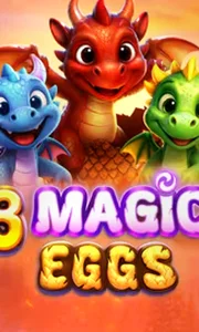 3 Magic Eggs